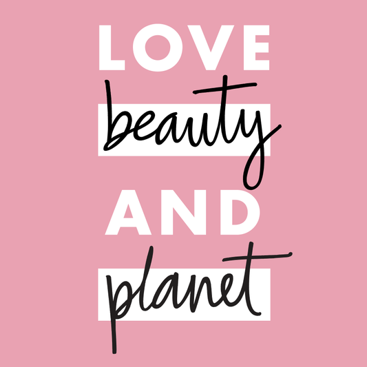 Love Beauty And Planet